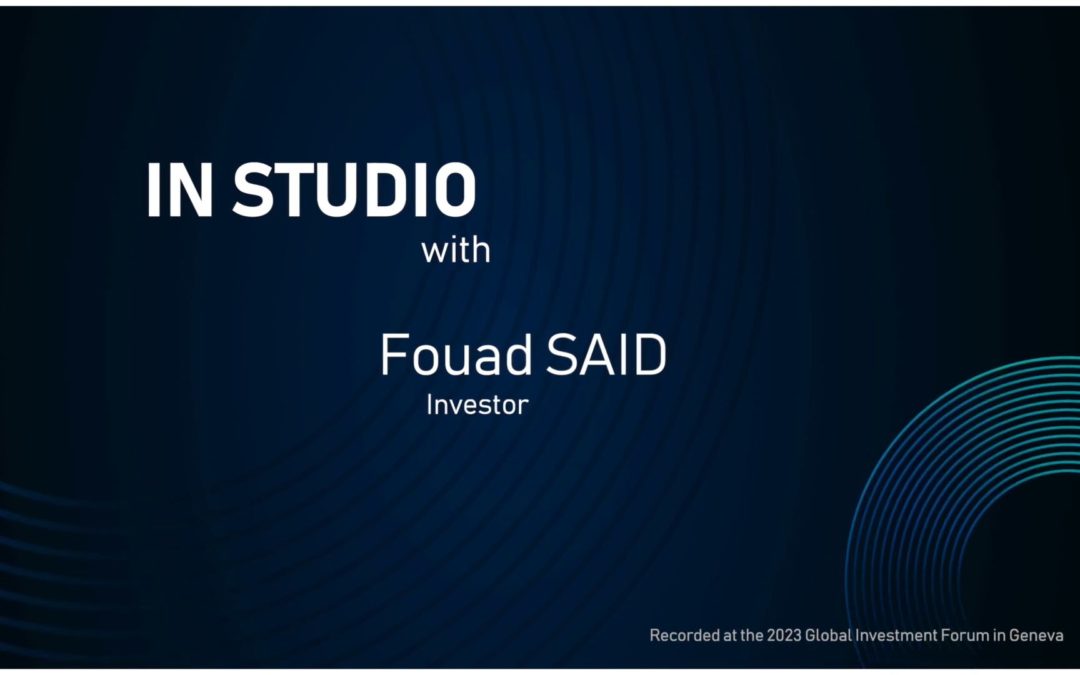 We are honored to get the chance to interview legendary investor Fouad Said at the 2023 Global Investment Forum